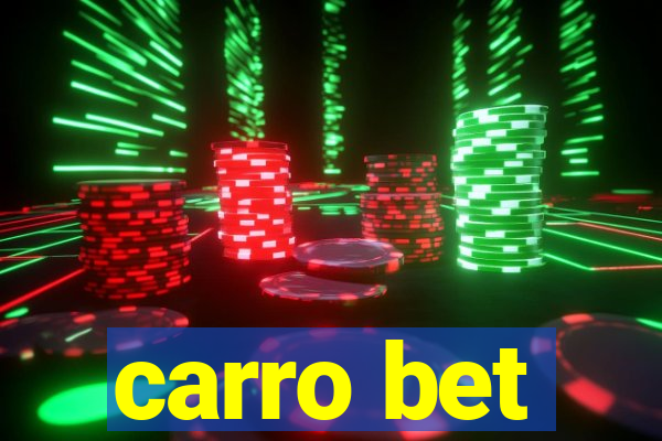 carro bet